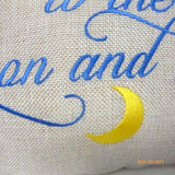 Embroidered Burlap Pillow - Wedding pillow - I Love you to the Moon and Back - Wedding Gift - Julie Butler Creations